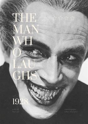 The Man Who Laughs una storia di vendetta e un viaggio alla scoperta della propria identità!