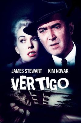 Vertigo, un capolavoro di suspense psicologica che esplora i labirinti della mente!